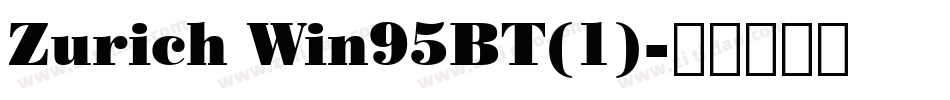 Zurich Win95BT(1)字体转换